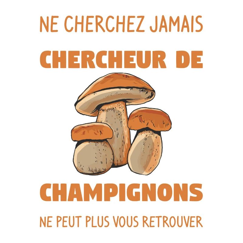Chercheur De Champignons On Connaît Des Endroits
