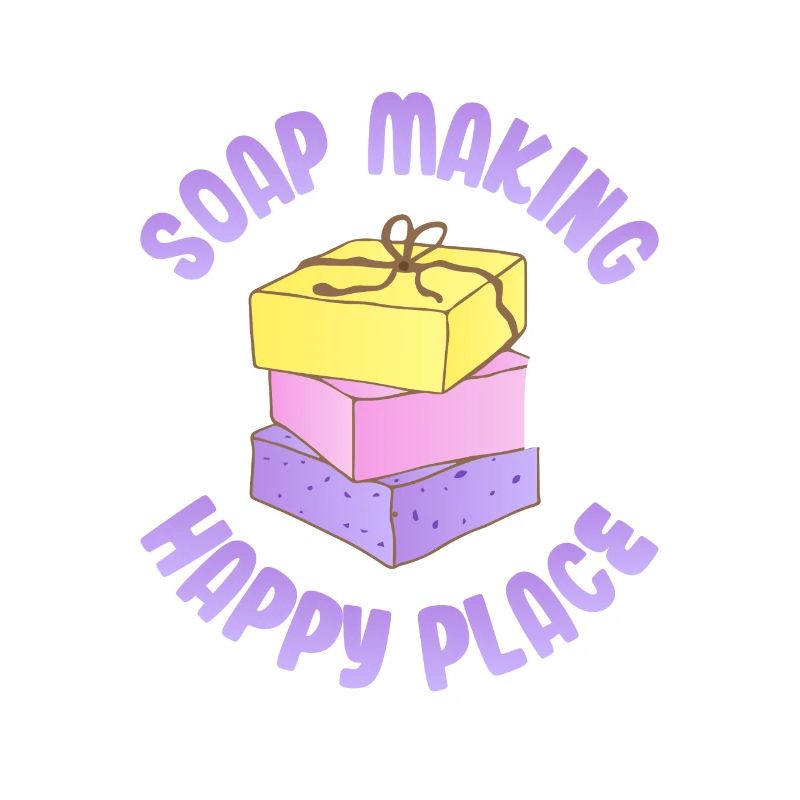 Soap Making Is My Happy Place Soapmaker Soapmaking