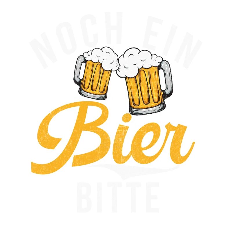 Noch ein Bier bitte - Design