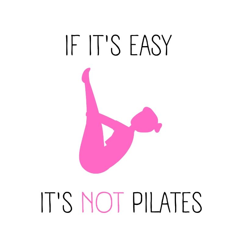 Wenn es einfach ist, ist es kein Pilates