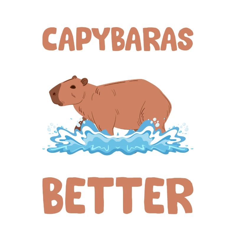 Capybaras Make Everything Better Capibara Owner Ro