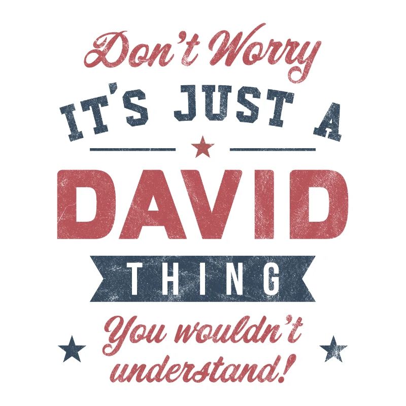 C’est un truc de David