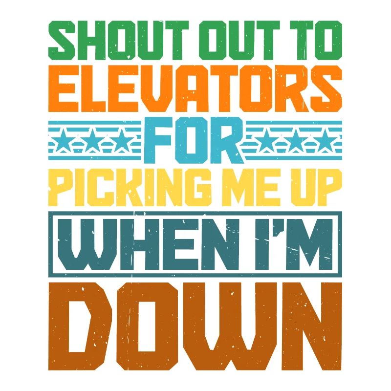 To Elevators For Picking Me Up When I'm Down 6