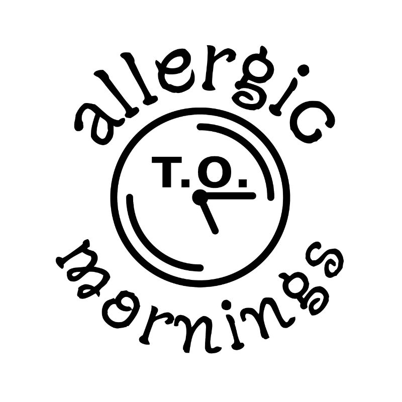 Allergic To Mornings Early Risers