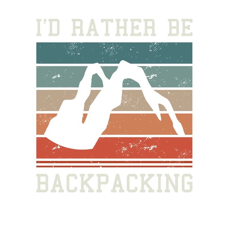 I'd Rather Be Backpacking