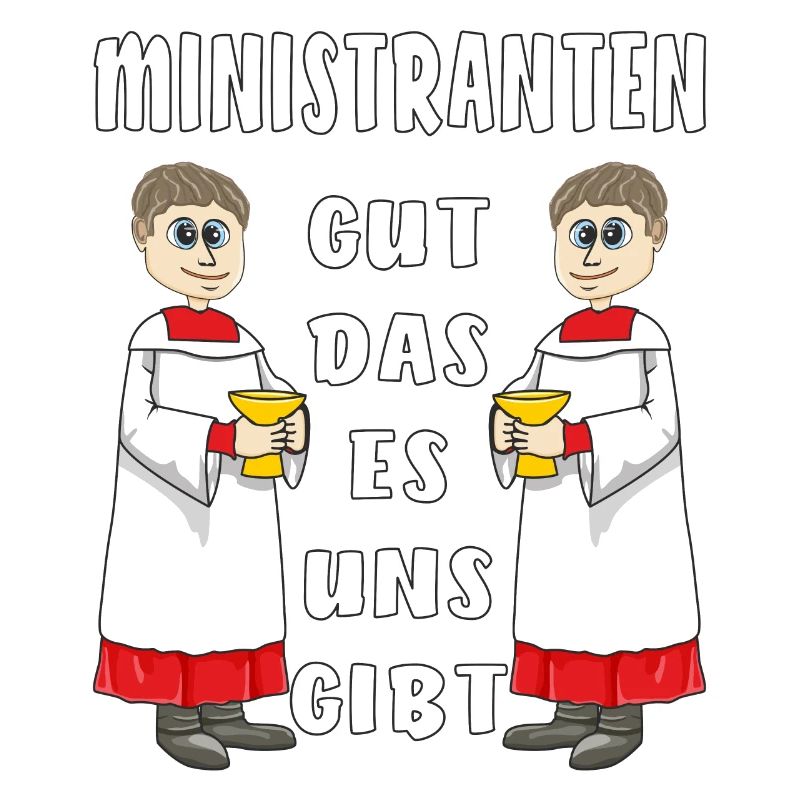 MINISTRANTEN GUT DAS ES UNS GIBT