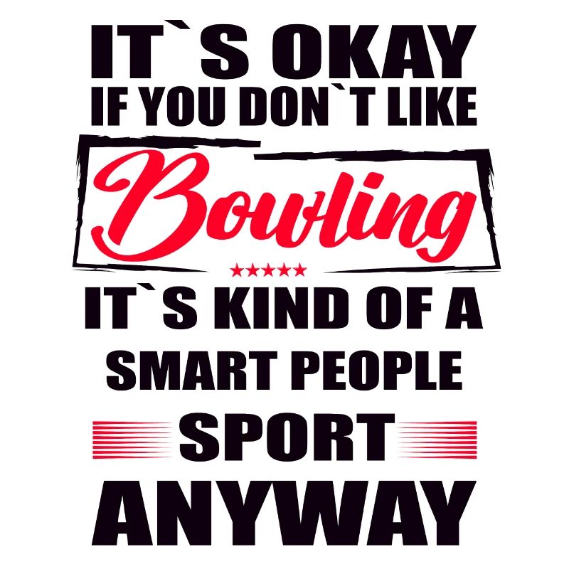 Ce n’est pas grave si vous n’aimez pas le bowling