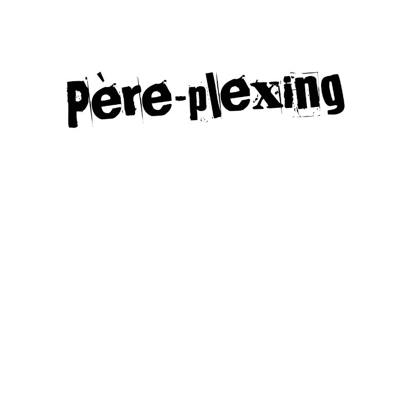 Père-plexing Patterns