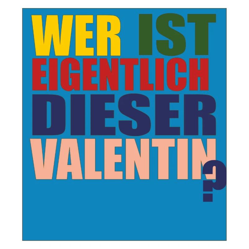 wer ist valentin