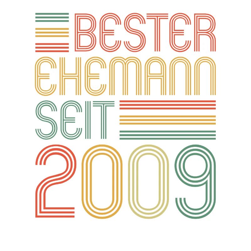 Bester Ehemann seit 2009 15.Hochzeitstag