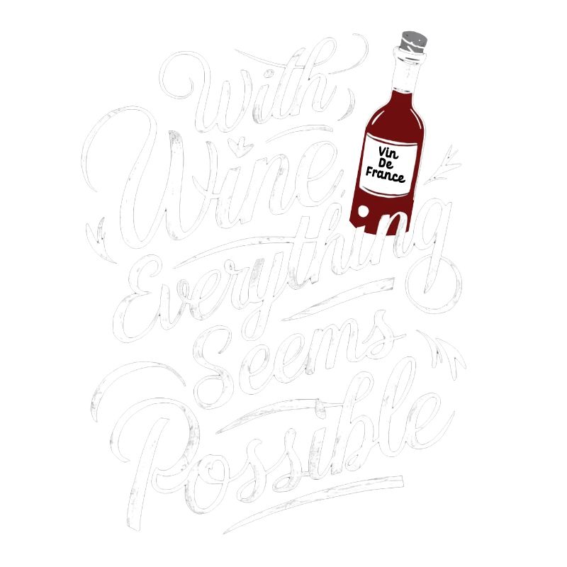 With wine everything is possible - humor