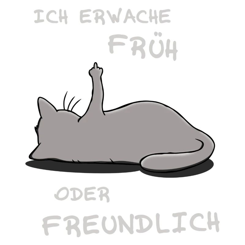 Ich erwache früh oder freundlich
