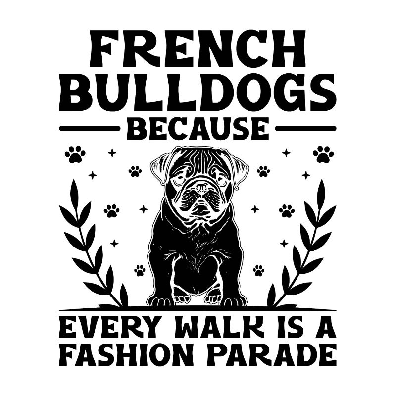 Bouledogues Français Parce que chaque promenade est une mode