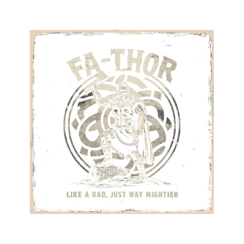 FA-THOR Like a Dad Just Way Mightier Viking
