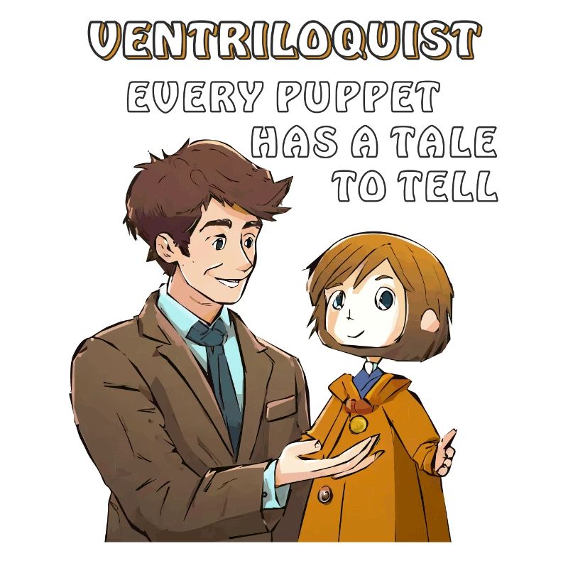 VENTRILOQUIST EVERY PUPPET HAS A TALE TO