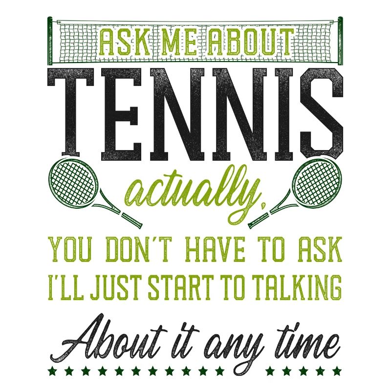 Funny Tennis Player Racket Ask Me