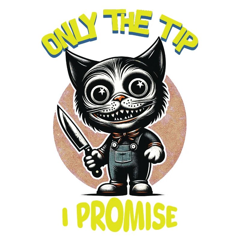 Lustiger Katzen Spruch only The Tip Psycho Katze