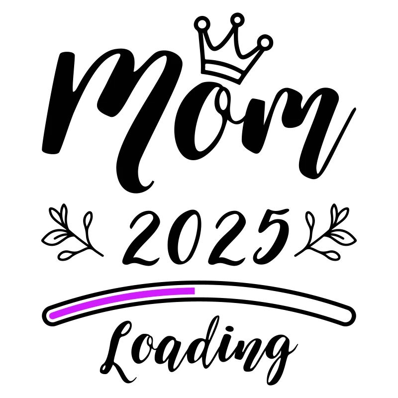 Mama 2025 Mom Loading
