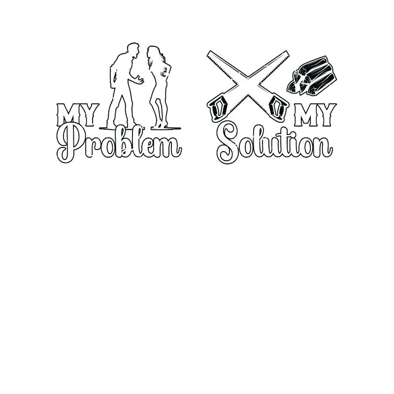 Arborist My Problem My Solution Pictogram Mom Dad