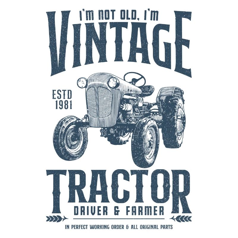 Oldtimer Traktor Bauer Geburtstag Jahrgang 1981