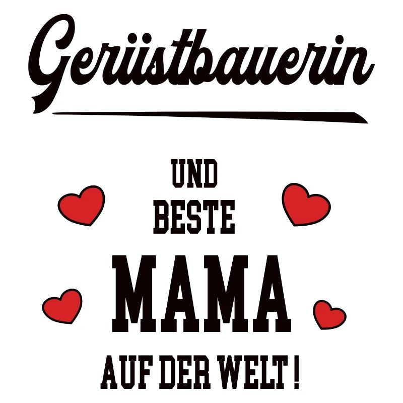Mama Gerüstbauerin Muttertag Geburtstag Mutter