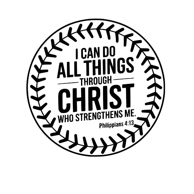 Everything I can do through Christ Philippians Baseball