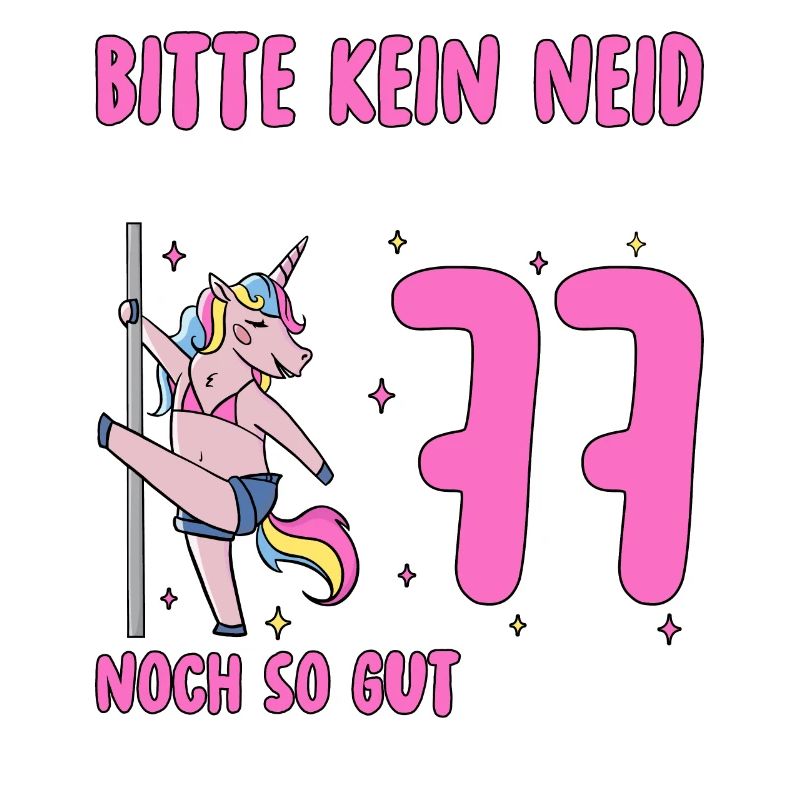 Bitte Kein Neid 77 Geburtstag