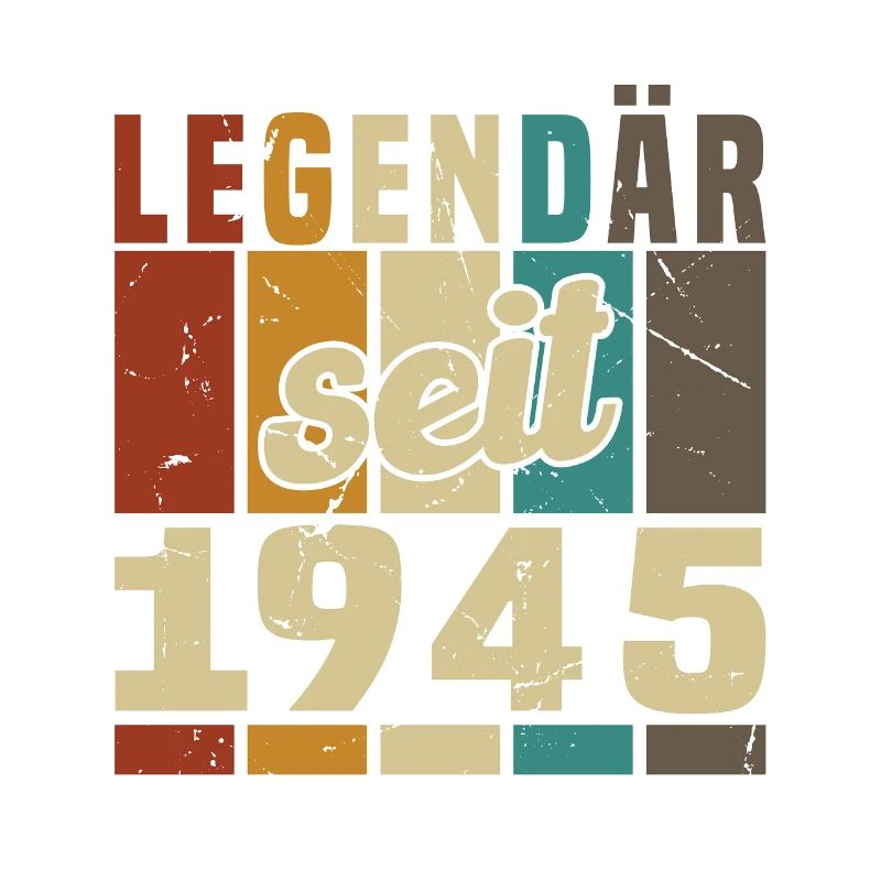Legend since 1945 Birthday Gift