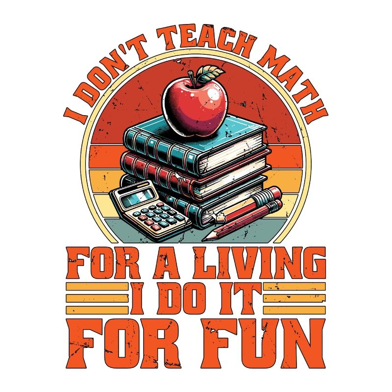 Mathematician I Don't Teach Math For A Scientist