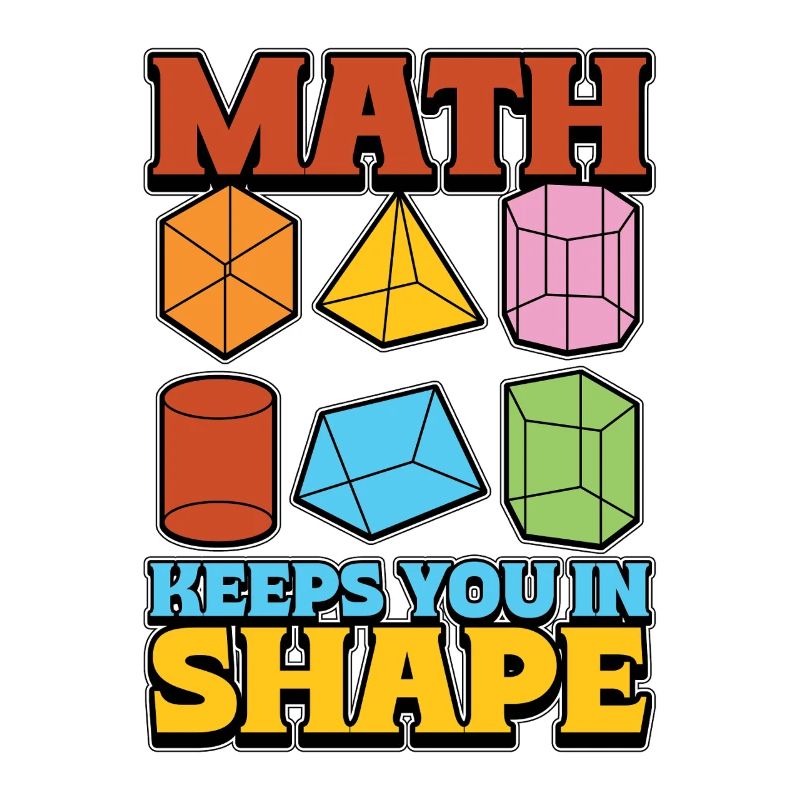 Mathematician Math Keeps You In Shape Geometry