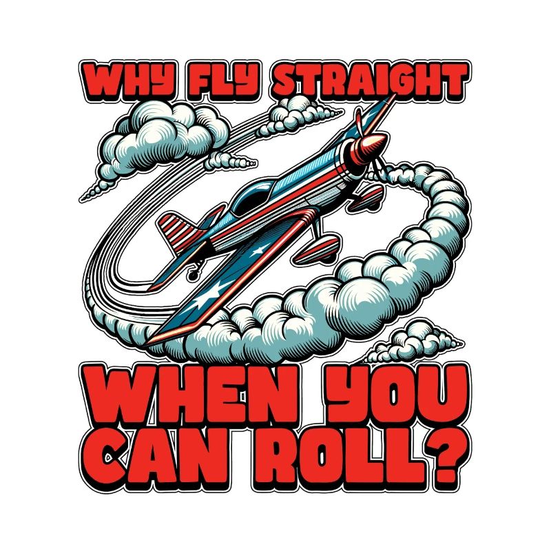 Aerobatic Pilot Why Fly Straight When Glider Pilot