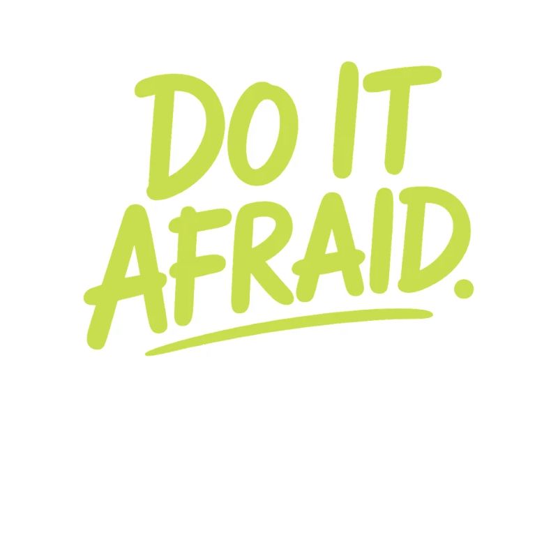 Do It Afraid Mut Weiterentwicklung Motivation