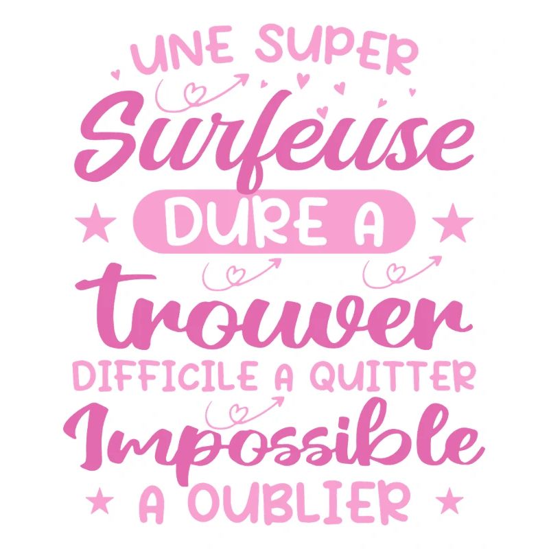 Une Super Surfeuse - Cadeau surfeuse