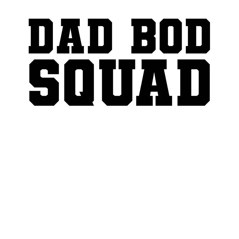 Dad Bod Squad Funny Dad Bod for Men