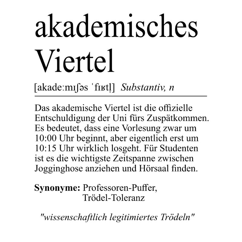 Unispruch "akademisches Viertel" Student Studenten