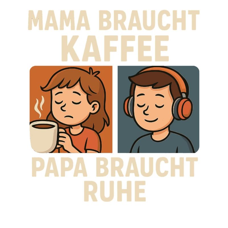 Mom needs coffee, dad needs rest