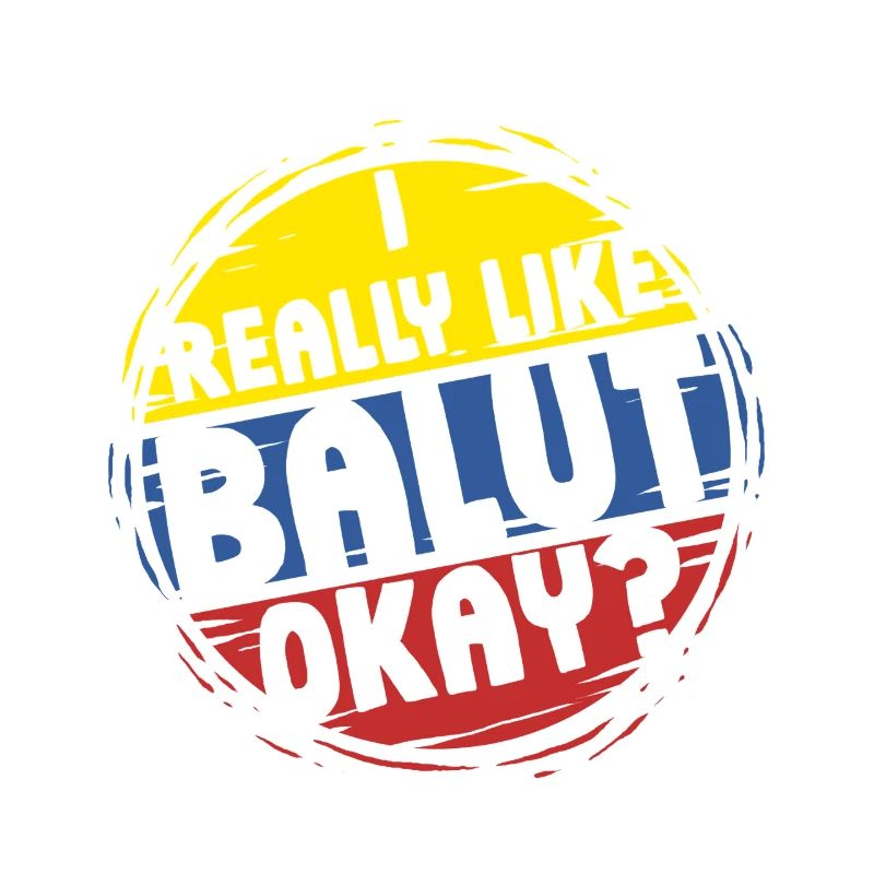 I Really Like Balut Philippines