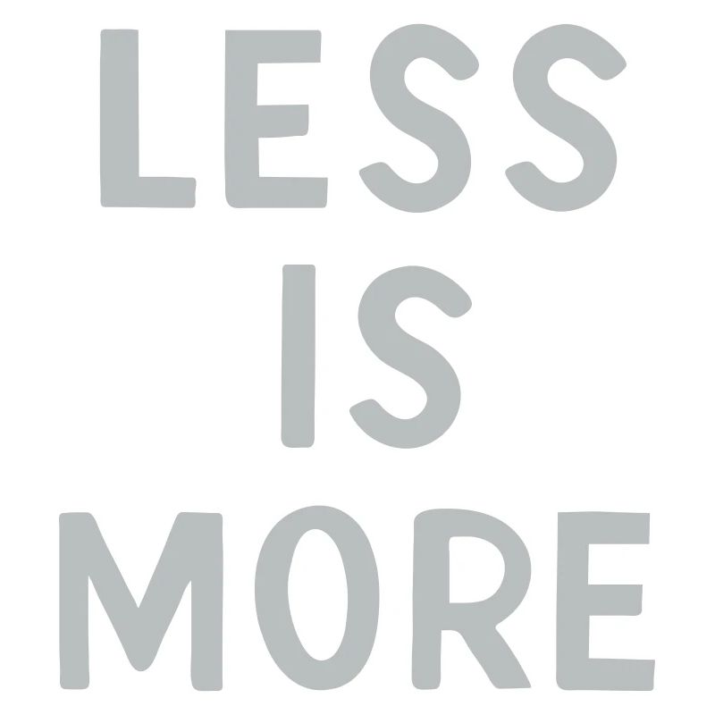 Moins, c’est plus