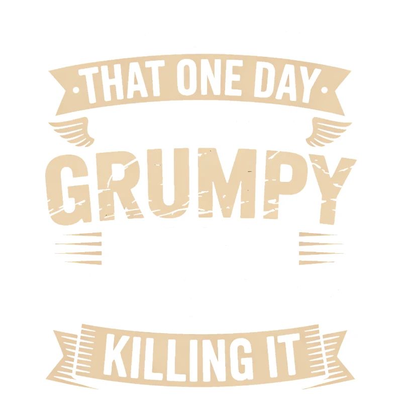 Grumpy Old Man Killing It