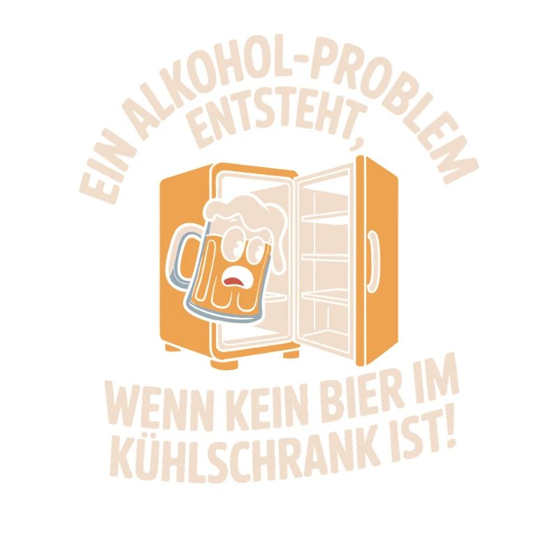 Bier Spruch Alkohol Problem Männerabend JGA Herren