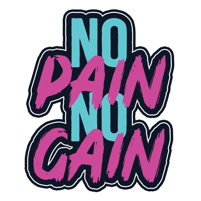 pas de douleur pas de gain