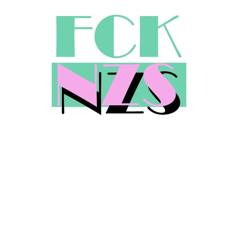 FCK NZS AFD Gegen Rassismus