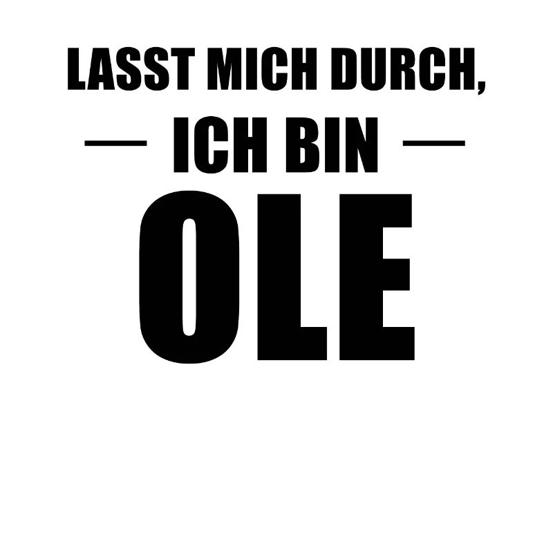 Ole Name Spruch Geschenk Idee