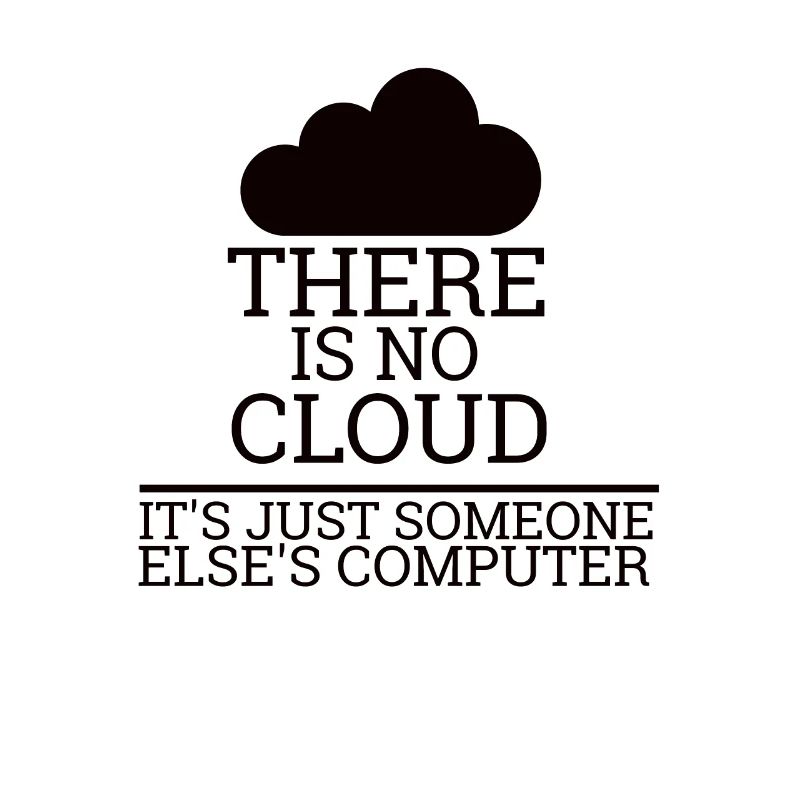 "There is no Cloud" | Computer Science, Computer