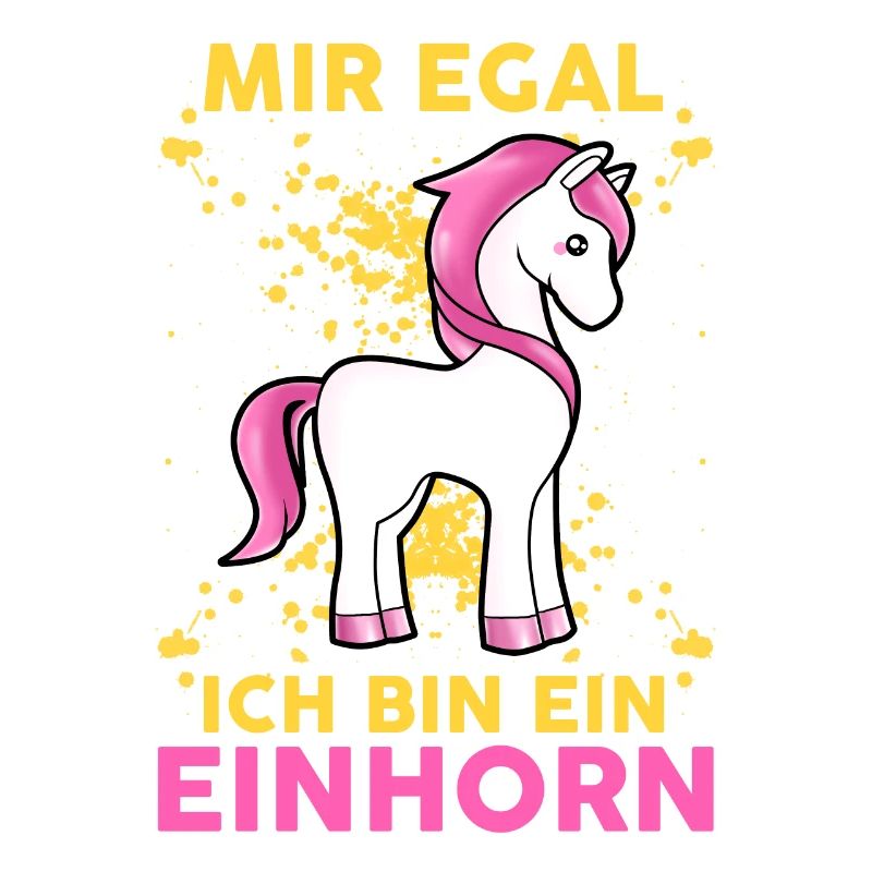Mir Egal Ich Bin Ein Einhorn Fabelwesen Statement
