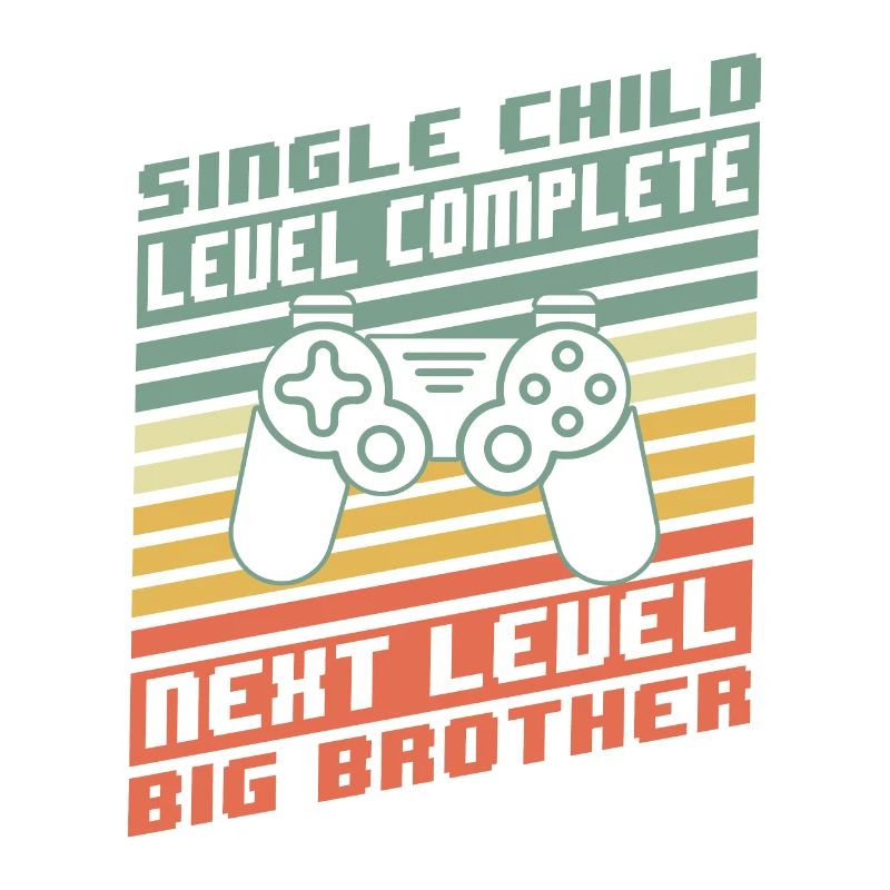 Level Complete Einzelkind Bruder Geburt Geschenk