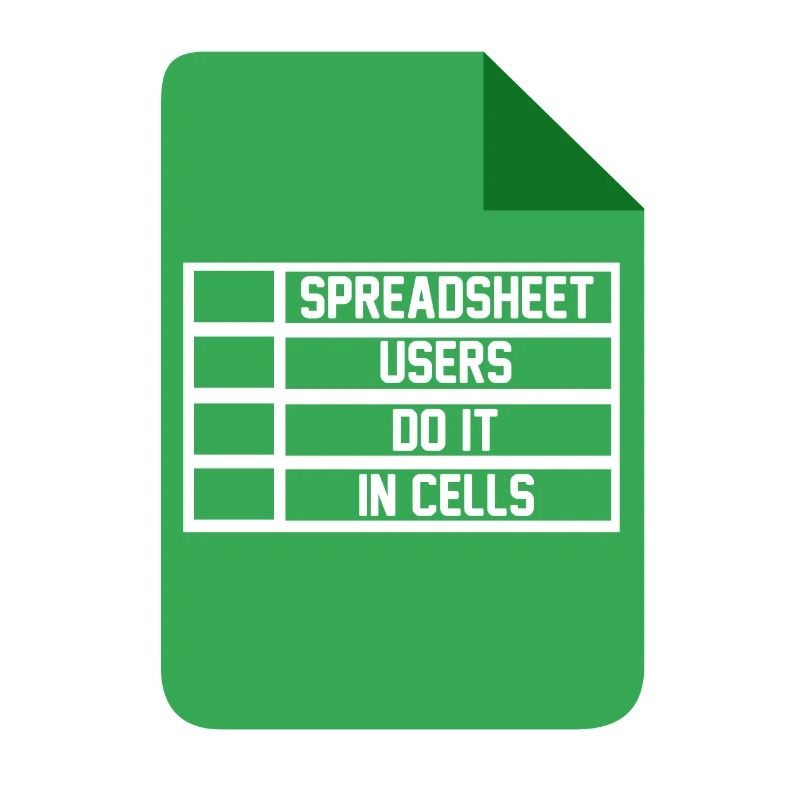 Spreadsheet Users Do It In Cells Excel Accountant