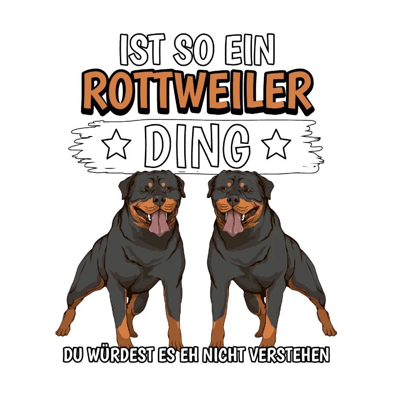 Rottweiler Ist so ein Rottweiler Ding