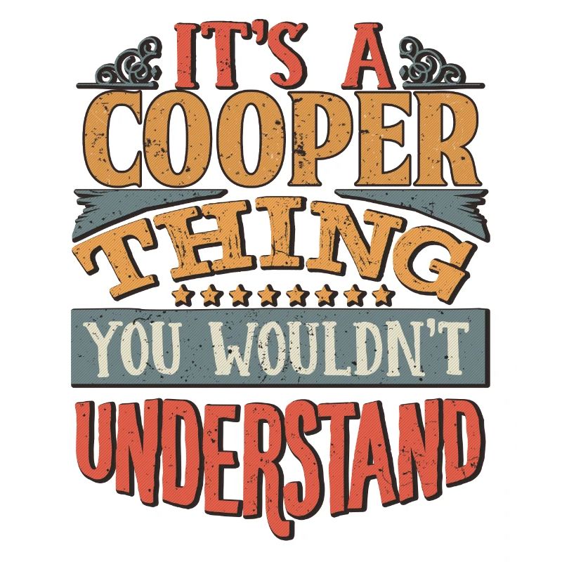 C’est une chose Cooper que vous ne comprendriez pas -