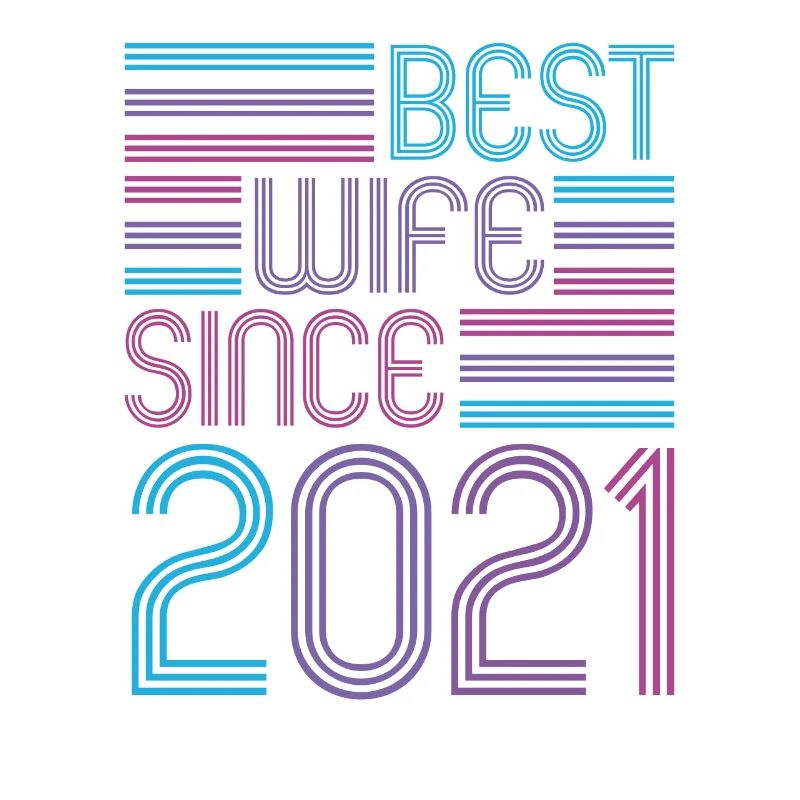 Beste Ehefrau seit 2021 1. Hochzeitstag